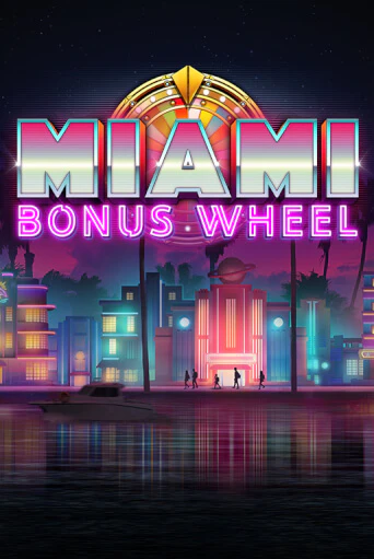 Miami Bonus Wheel демо игра онлайн | GMSlots Казино бесплатно