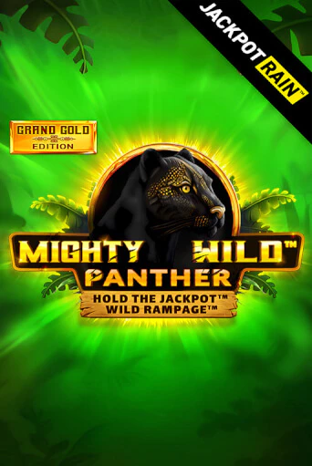 Mighty Wild: Panther Grand Gold Edition JackpotRain демо игра онлайн | GMSlots Казино бесплатно