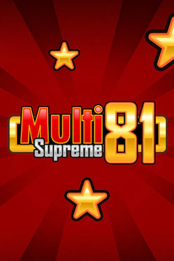 Multi Supreme 81 демо игра онлайн | GMSlots Казино бесплатно