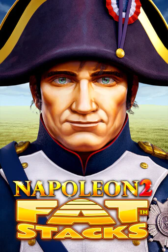 Napoleon 2 FatStacks демо игра онлайн | GMSlots Казино бесплатно