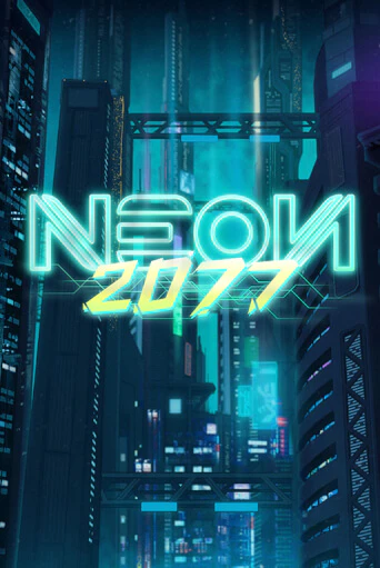 Neon 2077 демо игра онлайн | GMSlots Казино бесплатно