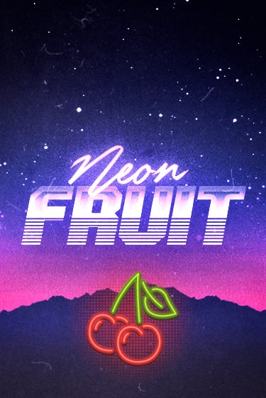 Neon Fruit демо игра онлайн | GMSlots Казино бесплатно