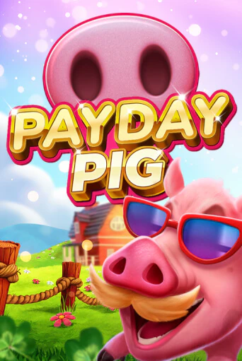 Payday Pig демо игра онлайн | GMSlots Казино бесплатно