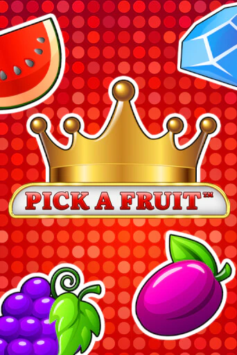 Pick a Fruit демо игра онлайн | GMSlots Казино бесплатно