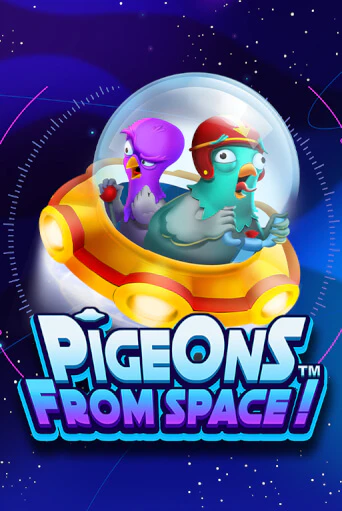 Pigeons From Space!™ демо игра онлайн | GMSlots Казино бесплатно