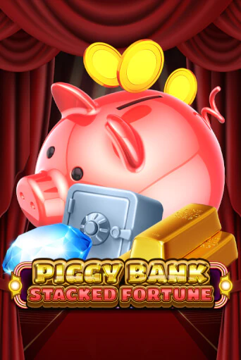 Piggy Bank - Stacked Fortune демо игра онлайн | GMSlots Казино бесплатно