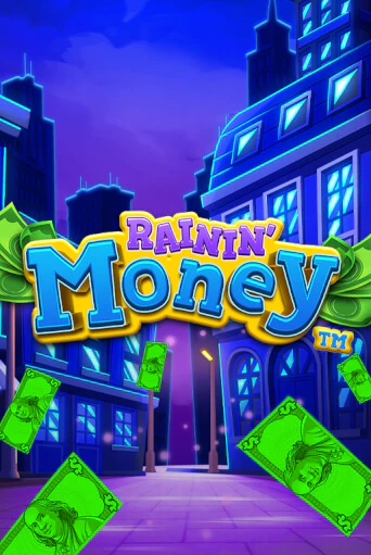 Rainin' Money демо игра онлайн | GMSlots Казино бесплатно