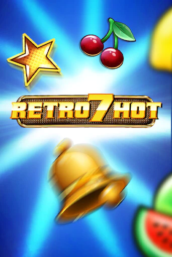 Retro 7 Hot демо игра онлайн | GMSlots Казино бесплатно