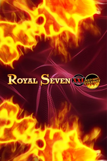 Royal Seven XXL Red Hot Firepot демо игра онлайн | GMSlots Казино бесплатно