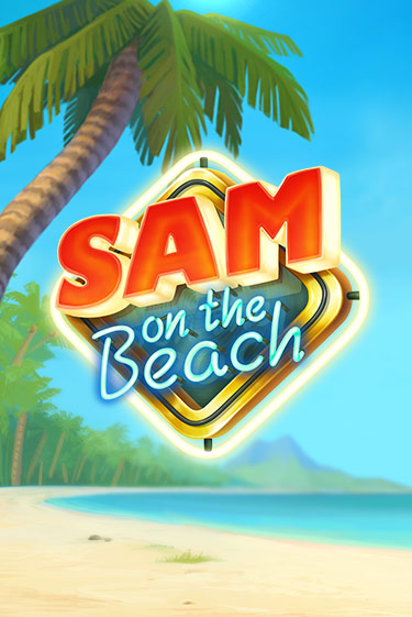 Sam on the Beach демо игра онлайн | GMSlots Казино бесплатно