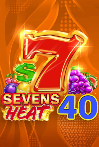 Sevens Heat 40 демо игра онлайн | GMSlots Казино бесплатно