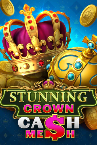Stunning Crown Cash Mesh демо игра онлайн | GMSlots Казино бесплатно