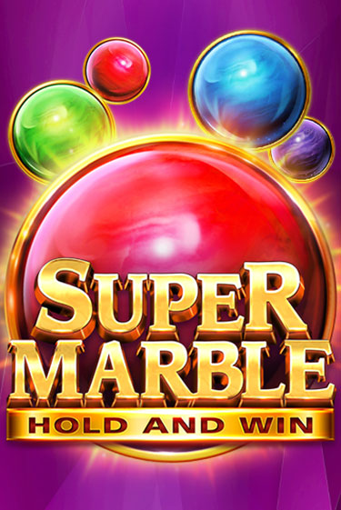 Super Marble: Hold and Win демо игра онлайн | GMSlots Казино бесплатно