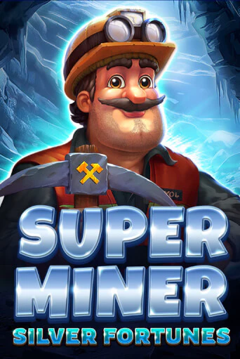 Super Miner - Silver Fortunes демо игра онлайн | GMSlots Казино бесплатно