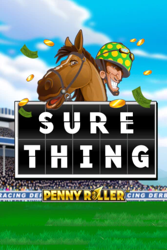 Sure Thing - Penny Roller демо игра онлайн | GMSlots Казино бесплатно