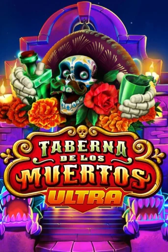Taberna De Los Muertos Ultra демо игра онлайн | GMSlots Казино бесплатно
