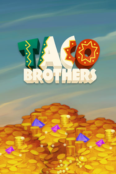 Taco Brothers демо игра онлайн | GMSlots Казино бесплатно