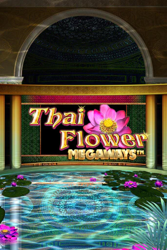 Thai Flower Megaways™ демо игра онлайн | GMSlots Казино бесплатно