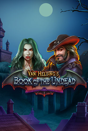 Van Helsing's Book of the Undead демо игра онлайн | GMSlots Казино бесплатно
