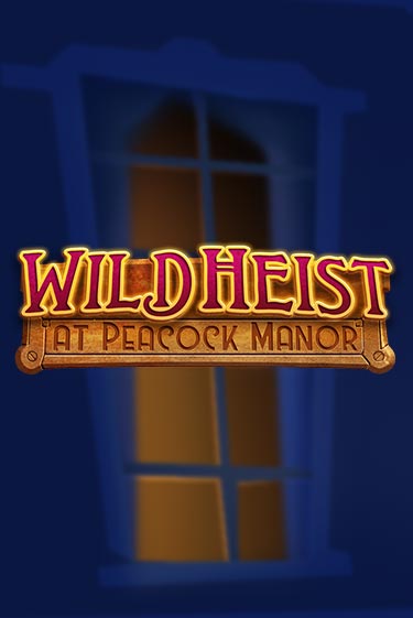 Wild Heist at Peacock Manor демо игра онлайн | GMSlots Казино бесплатно