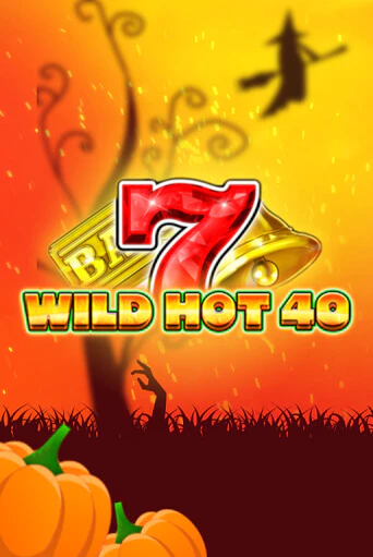Wild Hot 40 Halloween демо игра онлайн | GMSlots Казино бесплатно