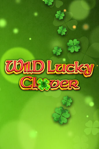 Wild Lucky Clover демо игра онлайн | GMSlots Казино бесплатно