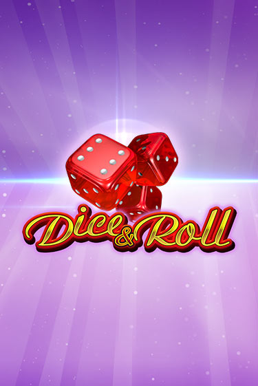 Dice & Roll демо игра онлайн | GMSlots Казино бесплатно