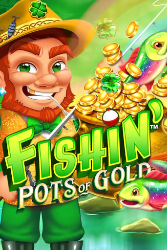 Fishin' Pots of Gold демо игра онлайн | GMSlots Казино бесплатно