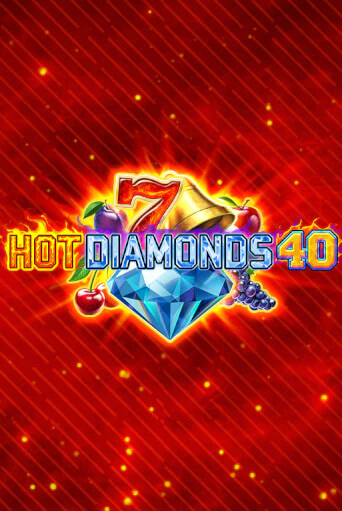 Hot Diamonds 40 демо игра онлайн | GMSlots Казино бесплатно