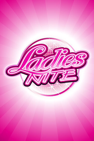 Ladies Nite демо игра онлайн | GMSlots Казино бесплатно
