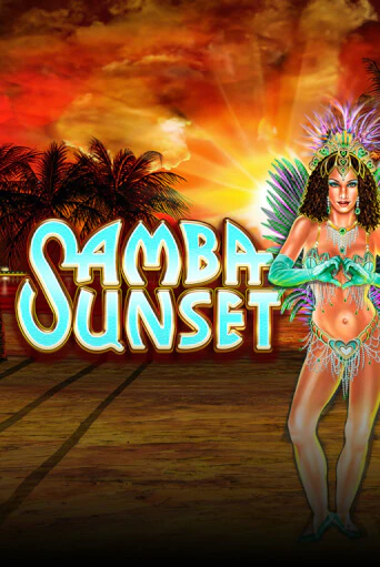 Samba Sunset демо игра онлайн | GMSlots Казино бесплатно