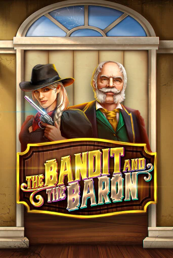 The Bandit and the Baron демо игра онлайн | GMSlots Казино бесплатно