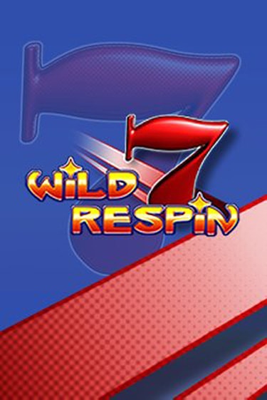 Wild Respin демо игра онлайн | GMSlots Казино бесплатно